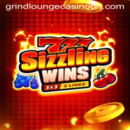 Discover the Excitement of 777 Sizzling Wins at Grind Lounge Casino