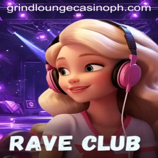 RaveClub: Unveiling the New Sensation in Grind Lounge Casino