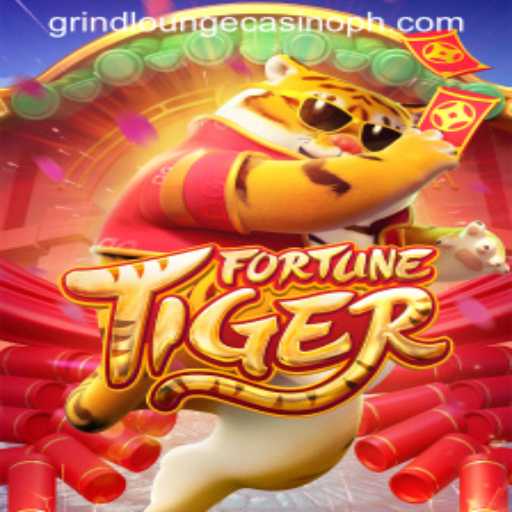 Discover the Thrilling World of FortuneTiger at Grind Lounge Casino
