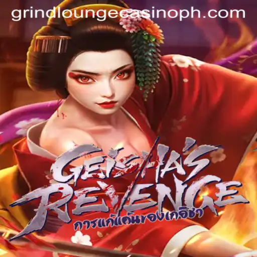 Discover the Thrills of GeishasRevenge at Grind Lounge Casino
