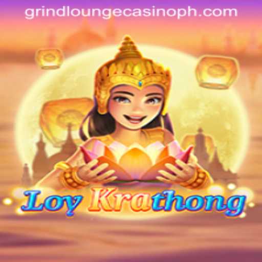 Discover the Exciting World of LoyKrathong at Grind Lounge Casino