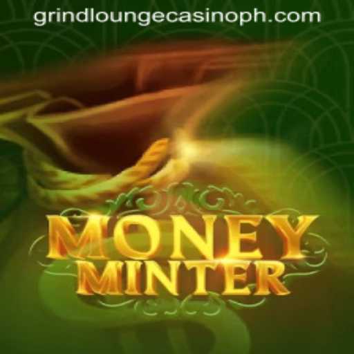 Experience the Thrill with MoneyMinter at Grind Lounge Casino