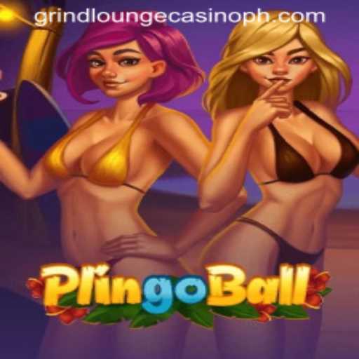 Discover Plingoball: A Revolutionary Game Experience at Grind Lounge Casino